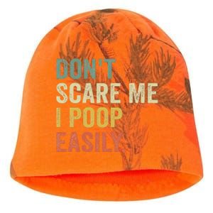 DonT Scare Me I Poop Easily Kati - Camo Knit Beanie