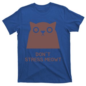 Dont Stress Meowt Cute Gift T-Shirt