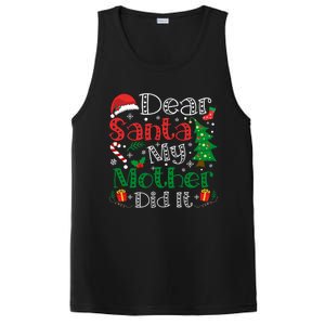 Dear Santa My Mother Did It Funny Mother Christmas Pajamas Cool Gift PosiCharge Competitor Tank