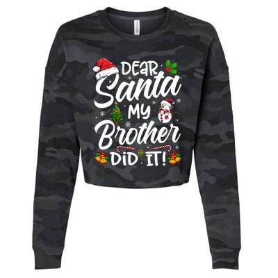 Dear Santa My Brother Did It Xmas Christmas Cute Cropped Pullover Crew