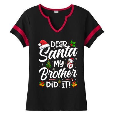 Dear Santa My Brother Did It Xmas Christmas Cute Ladies Halftime Notch Neck Tee