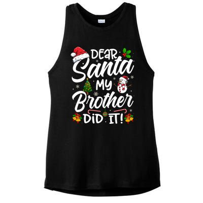 Dear Santa My Brother Did It Xmas Christmas Cute Ladies PosiCharge Tri-Blend Wicking Tank