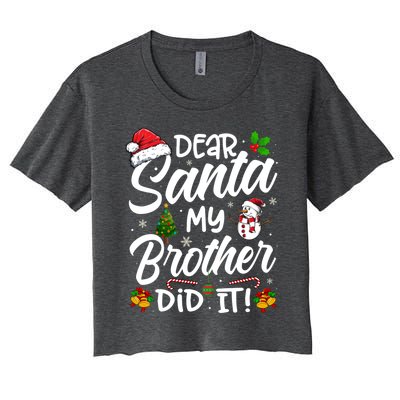 Dear Santa My Brother Did It Xmas Christmas Cute Women's Crop Top Tee