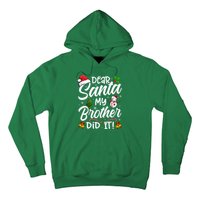 Dear Santa My Brother Did It Xmas Christmas Cute Hoodie