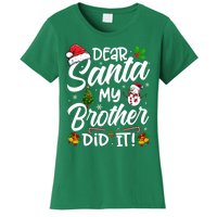 Dear Santa My Brother Did It Xmas Christmas Cute Women's T-Shirt