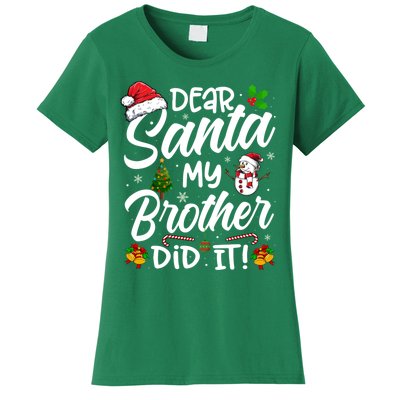 Dear Santa My Brother Did It Xmas Christmas Cute Women's T-Shirt