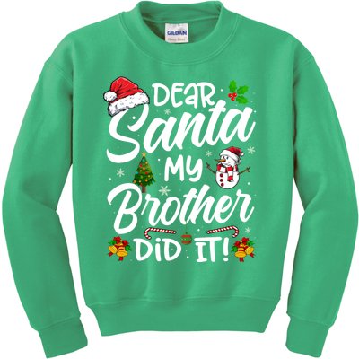 Dear Santa My Brother Did It Xmas Christmas Cute Kids Sweatshirt