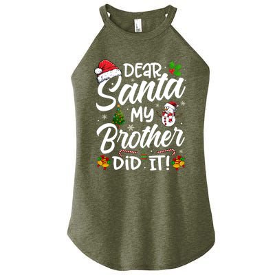 Dear Santa My Brother Did It Xmas Christmas Cute Women's Perfect Tri Rocker Tank