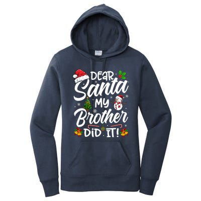 Dear Santa My Brother Did It Xmas Christmas Cute Women's Pullover Hoodie