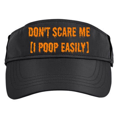 Dont Scare Me I Poop Easily Funny Halloween Adult Drive Performance Visor