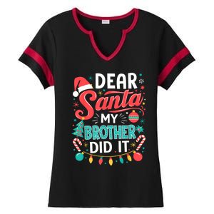 Dear Santa My Brother Did It Funny Christmas Girl Boy Ladies Halftime Notch Neck Tee