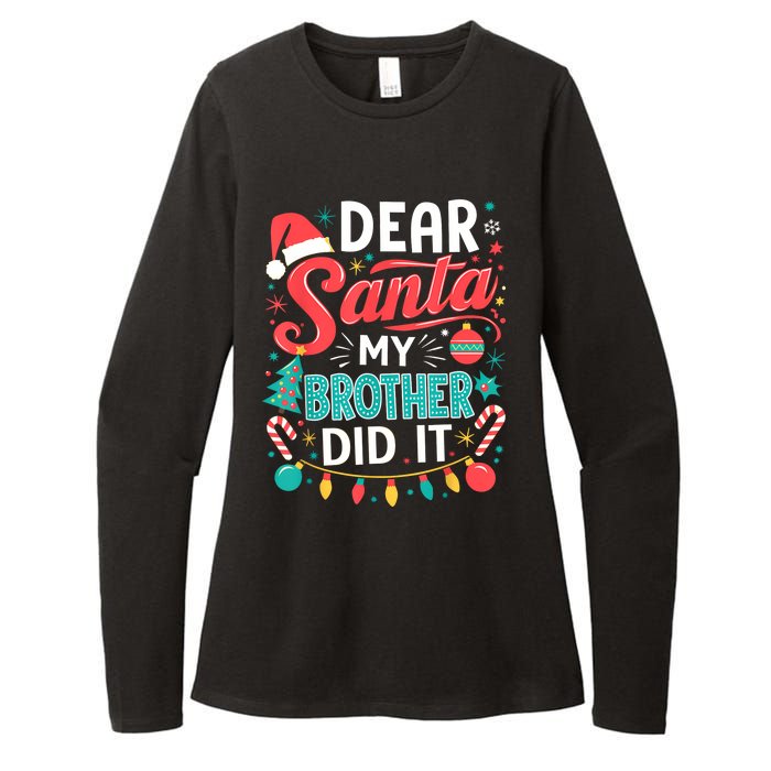 Dear Santa My Brother Did It Funny Christmas Girl Boy Womens CVC Long Sleeve Shirt