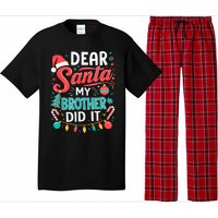 Dear Santa My Brother Did It Funny Christmas Girl Boy Pajama Set