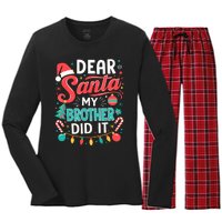 Dear Santa My Brother Did It Funny Christmas Girl Boy Women's Long Sleeve Flannel Pajama Set 