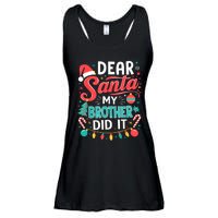 Dear Santa My Brother Did It Funny Christmas Girl Boy Ladies Essential Flowy Tank