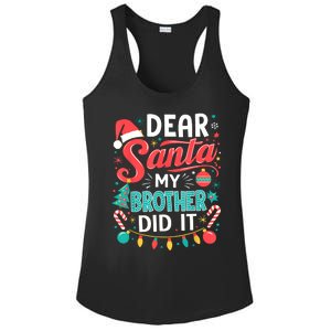 Dear Santa My Brother Did It Funny Christmas Girl Boy Ladies PosiCharge Competitor Racerback Tank