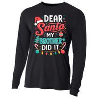 Dear Santa My Brother Did It Funny Christmas Girl Boy Cooling Performance Long Sleeve Crew