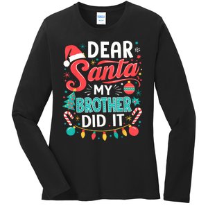 Dear Santa My Brother Did It Funny Christmas Girl Boy Ladies Long Sleeve Shirt