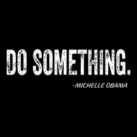 Do Something Michelle Obama Zip Tote Bag