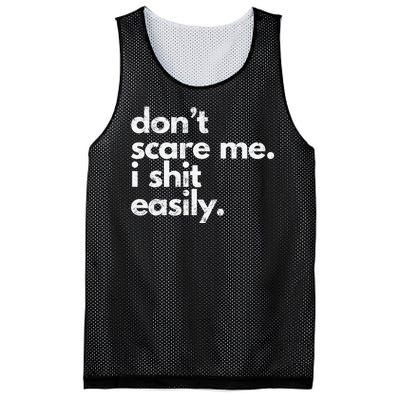 DonT Scare Me I Shit Easily Funny Sarcasm Quote Mesh Reversible Basketball Jersey Tank