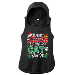 Dear Santa My Cat Did It Funny Cat Lovers Christmas Cute Gift Ladies PosiCharge Tri-Blend Wicking Draft Hoodie Tank