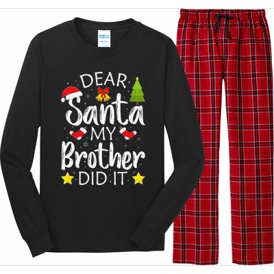 Dear Santa My Brother Did It Funny Christmas Pajamas.png Long Sleeve Pajama Set