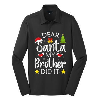 Dear Santa My Brother Did It Funny Christmas Pajamas.png Silk Touch Performance Long Sleeve Polo