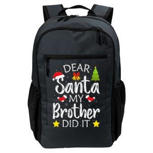 Dear Santa My Brother Did It Funny Christmas Pajamas.png Daily Commute Backpack