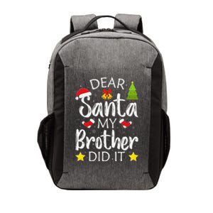 Dear Santa My Brother Did It Funny Christmas Pajamas.png Vector Backpack