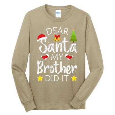 Dear Santa My Brother Did It Funny Christmas Pajamas.png Tall Long Sleeve T-Shirt