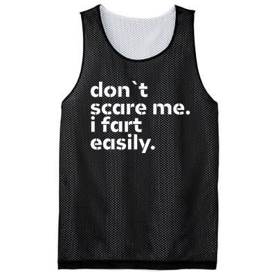 DonT Scare Me I Fart Easily Funny Sarcastic Humor Hilarious Mesh Reversible Basketball Jersey Tank