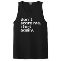 DonT Scare Me I Fart Easily Funny Sarcastic Humor Hilarious PosiCharge Competitor Tank