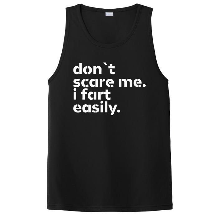 DonT Scare Me I Fart Easily Funny Sarcastic Humor Hilarious PosiCharge Competitor Tank