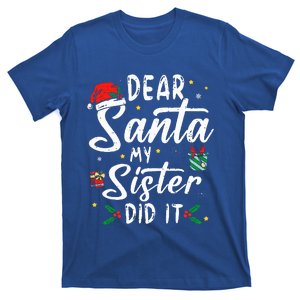 Dear Santa My Sister Did It Funny Christmas T-Shirt