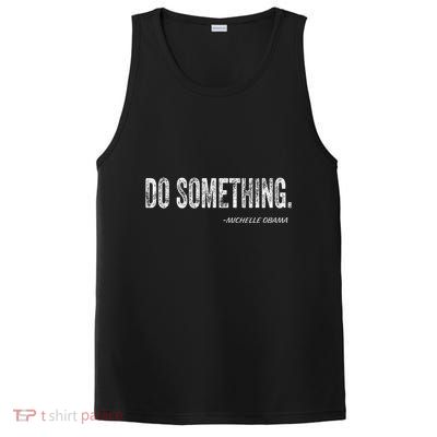 Do Something Michelle Obama Gift PosiCharge Competitor Tank