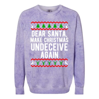 Dear Santa Make Christmas Undeceive Again Funny Cool Gift Colorblast Crewneck Sweatshirt