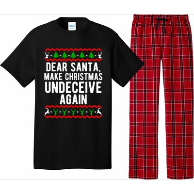 Dear Santa Make Christmas Undeceive Again Funny Cool Gift Pajama Set