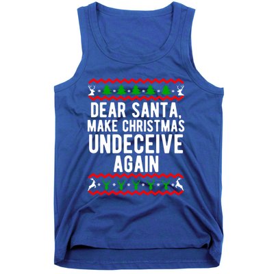 Dear Santa Make Christmas Undeceive Again Funny Cool Gift Tank Top