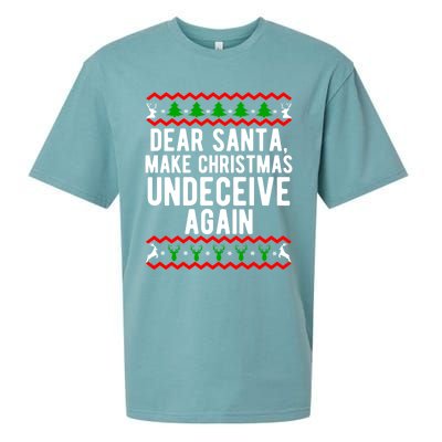 Dear Santa Make Christmas Undeceive Again Funny Cool Gift Sueded Cloud Jersey T-Shirt