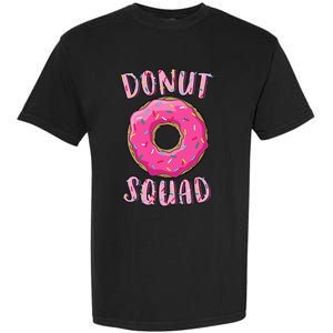 Donut Squad Matching Donut Party Garment-Dyed Heavyweight T-Shirt