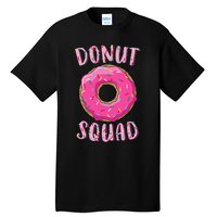 Donut Squad Matching Donut Party Tall T-Shirt