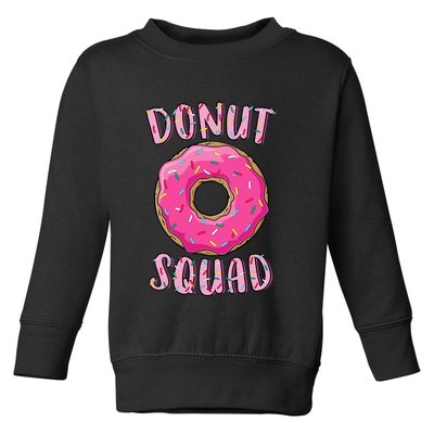 Donut Squad Matching Donut Party Toddler Sweatshirt