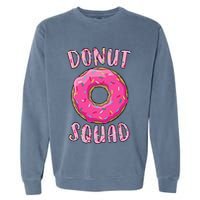 Donut Squad Matching Donut Party Garment-Dyed Sweatshirt