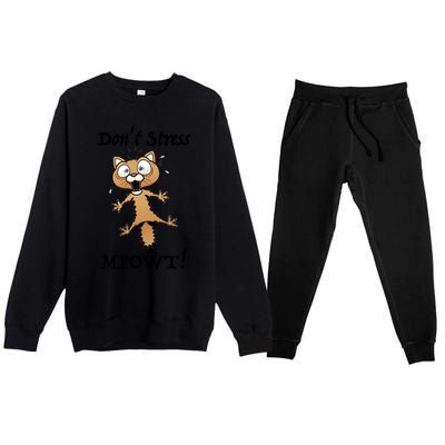 Dont Stress Meowt! Gift Premium Crewneck Sweatsuit Set