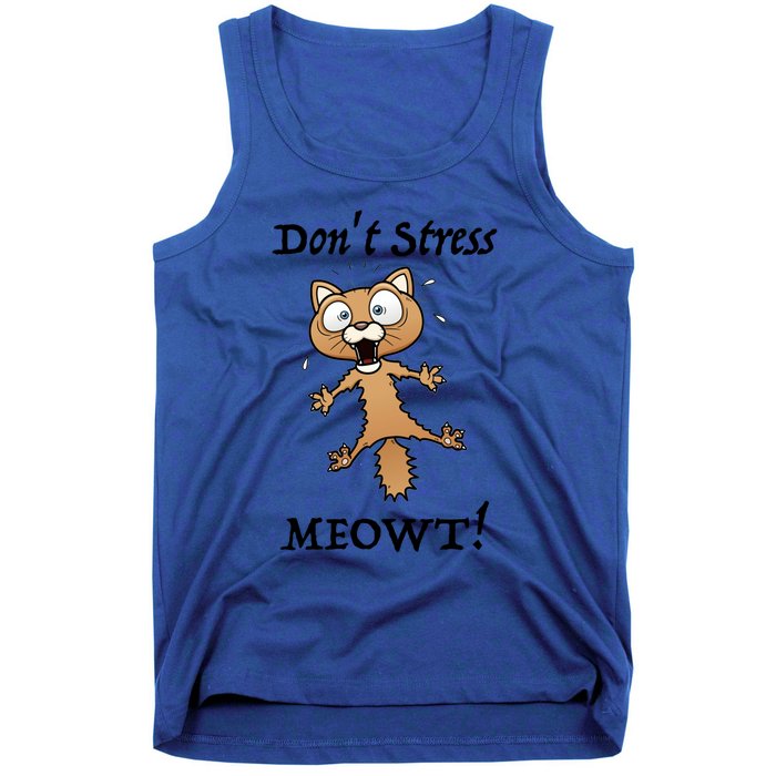 Dont Stress Meowt! Gift Tank Top