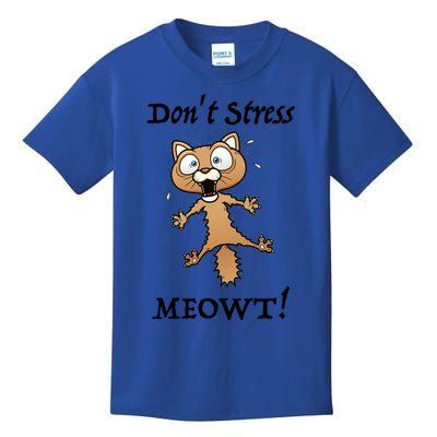 Dont Stress Meowt! Gift Kids T-Shirt