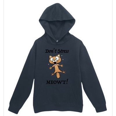 Dont Stress Meowt! Gift Urban Pullover Hoodie