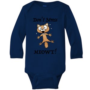 Dont Stress Meowt! Gift Baby Long Sleeve Bodysuit