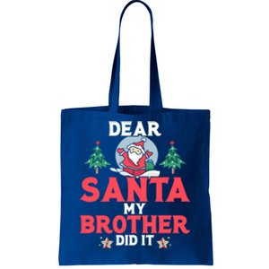 Dear Santa My Brother Did It Gift Tote Bag