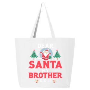 Dear Santa My Brother Did It Gift 25L Jumbo Tote